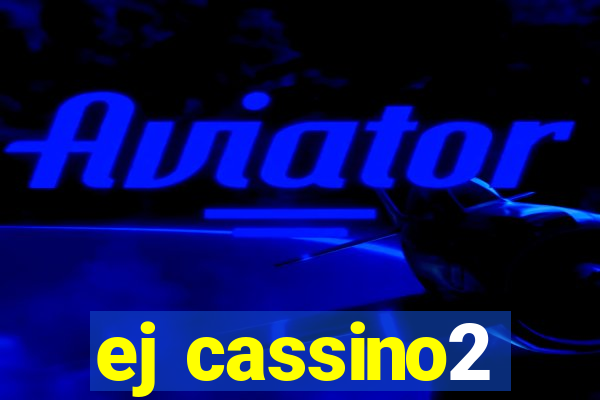 ej cassino2